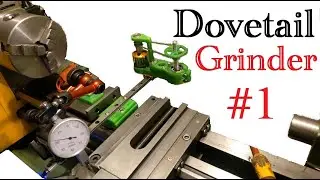 Mini Lathe Cross Slide Alignment , Cross Slide Dovetail Grinding, Part1