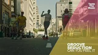 Groove Seduction - Can You Feel It