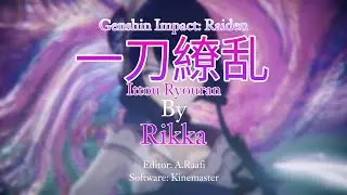 Genshin Impact: Raiden Special Anime Opening | [Rikka - Ittou Ryouran]