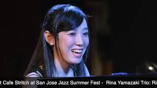 Rina Yamazaki Trio at the 2019 San Jose Jazz Summer Fest