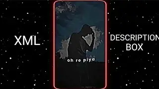 O RE PIYA 🥺💔 || NEW XML FILE 🎟️🦋 || NEW TREND XML 👀💥 || @XmlEditorSB #xml #xml_file