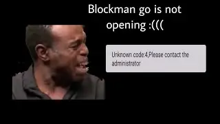 blockman go is not opening 😭😢