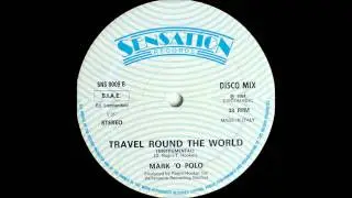 Mark O´Polo Travel round the world Instrumental Version Italo Disco