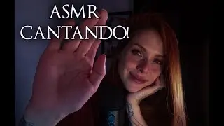 ASMR CANTANDO E SUSSURANDO pra vocês 😍 ASMR ESCURINHO!
