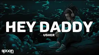 Usher - Hey Daddy (Daddy's Home) Lyrics