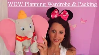 Walt Disney World Vacation | Planning Wardrobe | Packing
