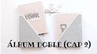 Tutorial de scrapbooking: ÁLBUM DOBLE CON CAJA (Cap 2)