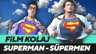 Film Kolaj | Superman