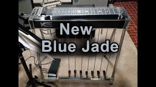 New Blue Jade - Pedal Steel Guitar