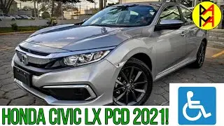 Honda Civic LX PCD 2021! Isenção de IPI + Super Bônus Honda! 118 Itens apresentados! À venda Fev/21!