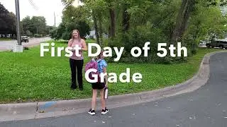 First Day of 5th Grade : Middle School