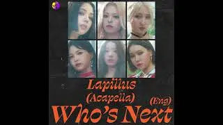 LAPILLUS - Who's Next (Eng Ver.) (Acapella)