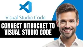 How to Connect Bitbucket to Visual Studio Code