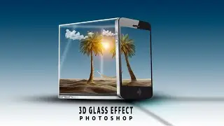 3d Glass Effect Photoshop Manipulation Digital Art