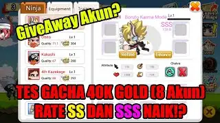 PANEN NINJA SS DAN SSS ‼️ GACHA 40K GOLD (8 AKUN) ⁉️ Ninja Heroes New Era