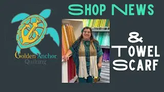Shop news and a Kitchen Towel Scarf