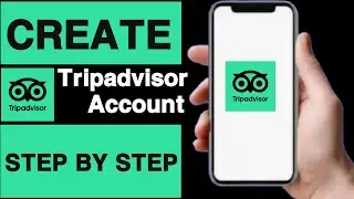 How to create tripadvisor account||Tripadvisor account create||Create tripadvisor account||UT 55