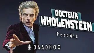 🎙️ " DOCTEUR WHOLENSTEIN "  Détournement par @Daadhoo de DOCTEUR WHO
