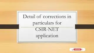 Details of correction in CSIR NET application form with website link in description.