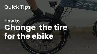 How to change the tire for the e-bike?  | cyrusher sports #quicktips #asmr