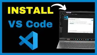 How To Install VS Code On Laptop or PC [ 2025 Update ]