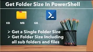 PowerShell - Get Overall Folder Size