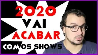 2020 vai acabar com os shows ao vivo? | Everton Show