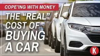 The "Real" Cost of Buying a Car