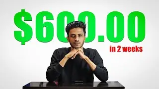 How Ito make $600 in 2 weeks without YouTube | Make Money Online in 2024 ✅