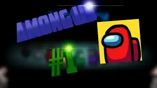 Among Us#1 думал будет легко! (Android)