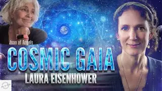 Laura Eisenhower - Cosmic Gaia
