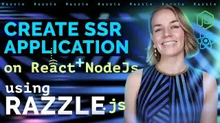 Together create SSR application on React + NodeJS with RazzleJs