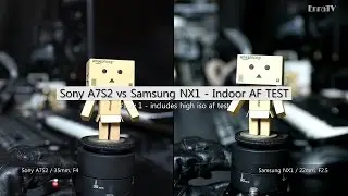 Sony A7S2 vs Samsung NX1 Indoor AF TES - includes high iso af test [Eng Sub]