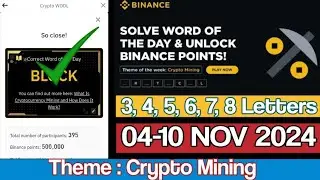 Binance Word of the day today Crypto theme Crypto Mining 2024 wotd answer 4-10 Nov 24 | Red Packet