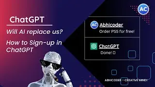 What is ChatGPT? How to create a account | Will AI replace us? | Very amazing | Abhicoder