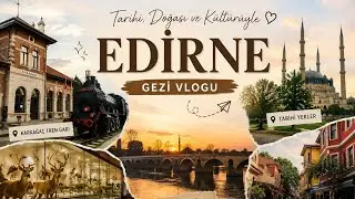 1 DAY IN EDIRNE! 🕌 From Selimiye to Karaağaç | Edirne Vlog
