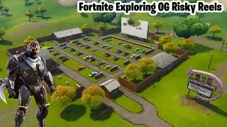 Fortnite Exploring OG Risky Reels