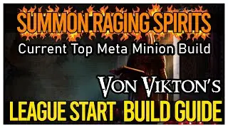 Summon Raging Spirits - Top Meta Minion Build - 3.20 Leveling / League Start Build Guide