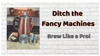 How to Make Perfect Percolated Coffee | Old-School Brewing Tips
