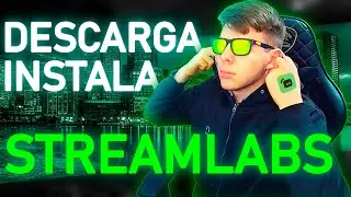 💚Como DESCARGAR e INSTALAR STREAMLABS OBS 100% GRATIS en ESPAÑOL✅