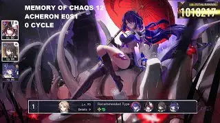 MoC 12 | E0S1 Acheron | Memory of Chaos Floor 12 0 Cycle Node 1 | Honkai: Star Rail 2.1
