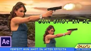 After Effects TUTORIALS - Gun Shot or Muzzle Flash & Green Screen Tutorial in After Effects