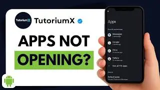 How to Fix Android Apps Not Opening | Apps Not Launching on Android