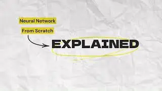 Build a Neural Network From Scratch in Python | Machine Learning Tutorial