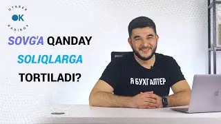 Buxgalteriya darslari: Sovg'alar qanday soliqqa tortiladi...