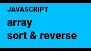 40 array sort and reverse