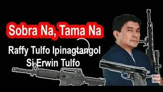 RAFFY TULFO GALIT NA.😎