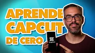 CapCut - GUÍA COMPLETA del editor de vídeo GRATUITO para todos 📹