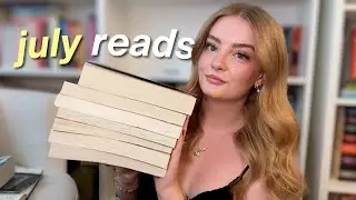 ASMR the 11 books i read in july 🌻 monthly reading wrap-up