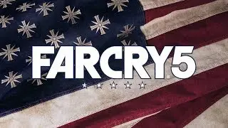 Far cry 5 - Часть четвертая бункерские Миссии